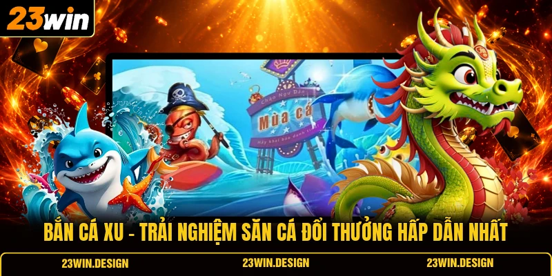 Bắn cá xu