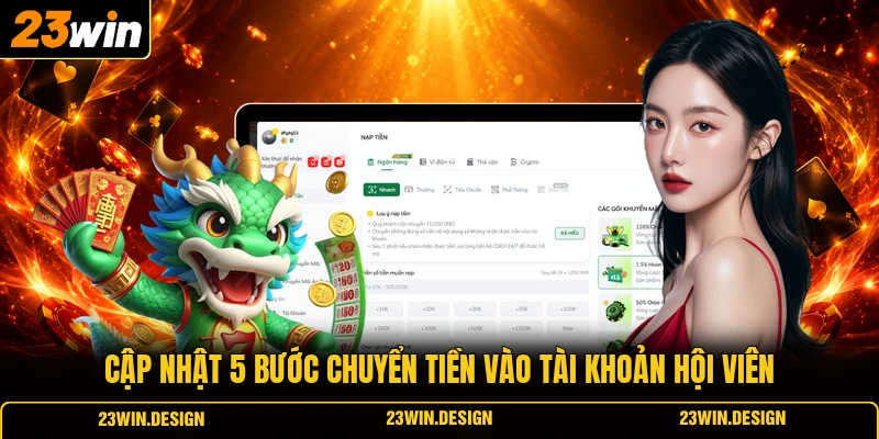 Nạp Tiền 23WIN 2 Cập nhật 5 bước chuyển tiền vào tài khoản hội viên