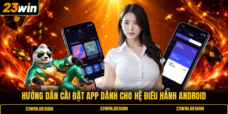 Hướng dẫn cài đặt app dành cho hệ điều hành Android 