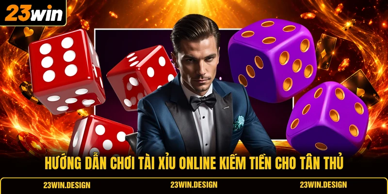 Chơi tài xỉu online kiếm tiền