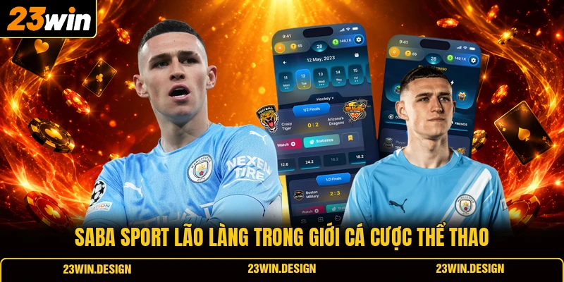SABA Sport lão làng trong giới cá cược thể thao