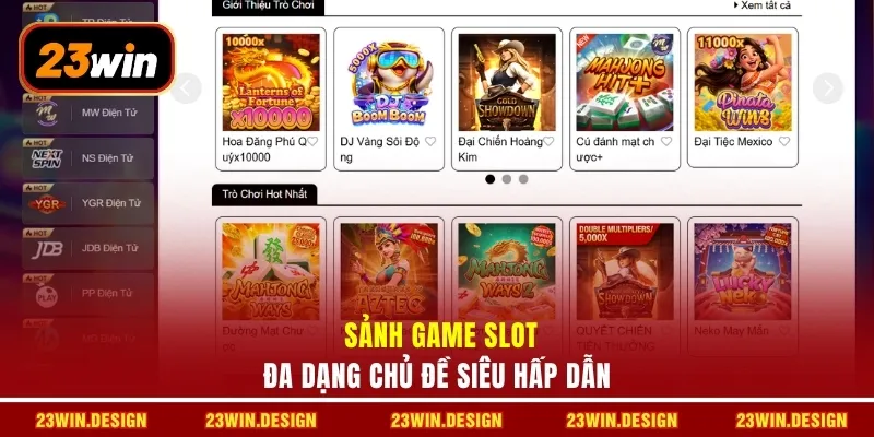 23WIN 20 Sảnh game slot đa dạng chủ đề siêu hấp dẫn